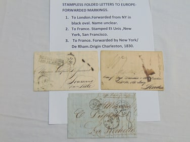 3 stampless folded letters to Europe, includes letter to London, forwarded from New York in black