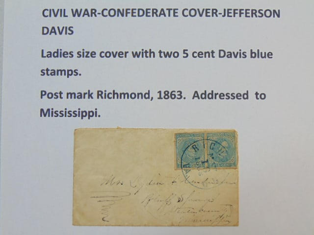 Civil war confederate cover, Jefferson Davis, Ladies size cover with 2 5 Cent Davis blue stamps,: Civil war confederate cover, Jefferson Davis, Ladies size cover with 2 5 Cent Davis blue stamps, post mark Richmond, 1863, addressed to Mississippi.