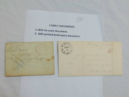 2 early documents, 1842 printed bankruptcy document & 1832 court document: 2 early documents, 1842 printed bankruptcy document & 1832 court document