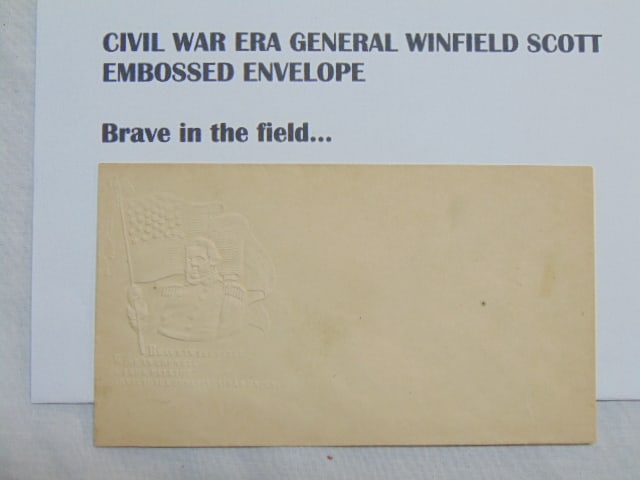 Civil war era embossed envelope, General Winfield Scott, "Brave in the Field" (1 of 5)