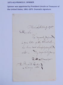 ALS, Francis E. Spinner, 1875, Spinner was appointed by President Lincoln as treasurer of the United