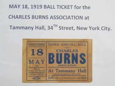 Ball ticket for Charles Burns Association, Third Annual Ball, May 18, 1919, Tammany Hall, 14th