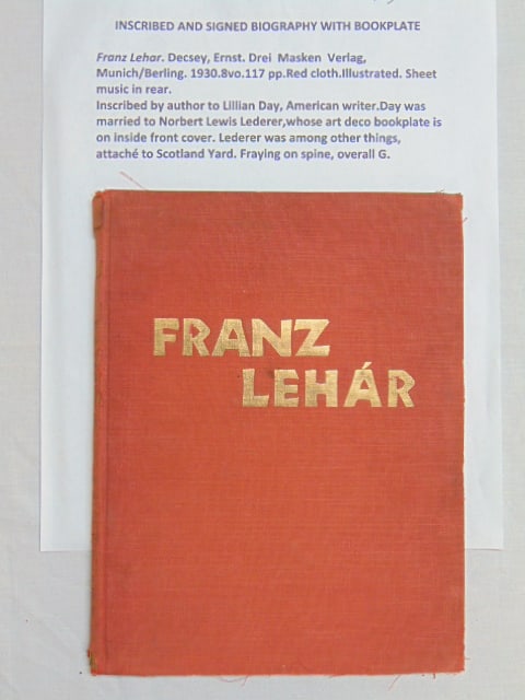 Franz Lehar inscribed , signed biography with bookplate, inscribed by author to Lillian Day, (1 of 7)