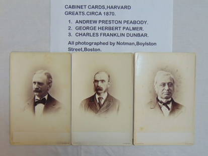 3 Cabinet cards, Harvard Greats, circa 1870, Andrew Preston Peabody; George Herbert Palmer; Charles: 3 Cabinet cards, Harvard Greats, circa 1870, Andrew Preston Peabody; George Herbert Palmer; Charles Franklin Dunbar, photographed by Notman, Boylston Street, Boston