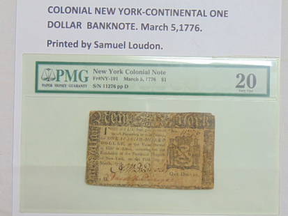 New York Colonial One Dollar banknote, March 5 1776, printed by Samuel Loudon, in sealed PMG sleeve,: New York Colonial One Dollar banknote, March 5 1776, printed by Samuel Loudon, in sealed PMG sleeve, "20, very fine"