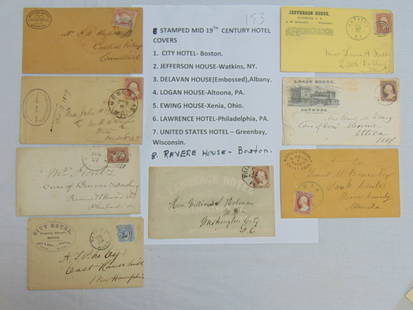 8 stamped mid 19th Century Hotel Covers, including : City Hotel, Boston; Jefferson House, Watkins,: 8 stamped mid 19th Century Hotel Covers, including : City Hotel, Boston; Jefferson House, Watkins, NY; Delavan House, embossed, Albany; Logan House, Altoona, PA; Ewing House, Xenia, Ohio; Lawrence Hot