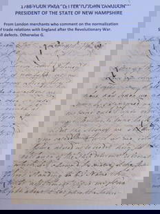 1786 four page letter to John Langdon, president of the state of New Hampshire, from London: 1786 four page letter to John Langdon, president of the state of New Hampshire, from London Merchants who comment on the normalization of trade relations with England after the revolutionary war