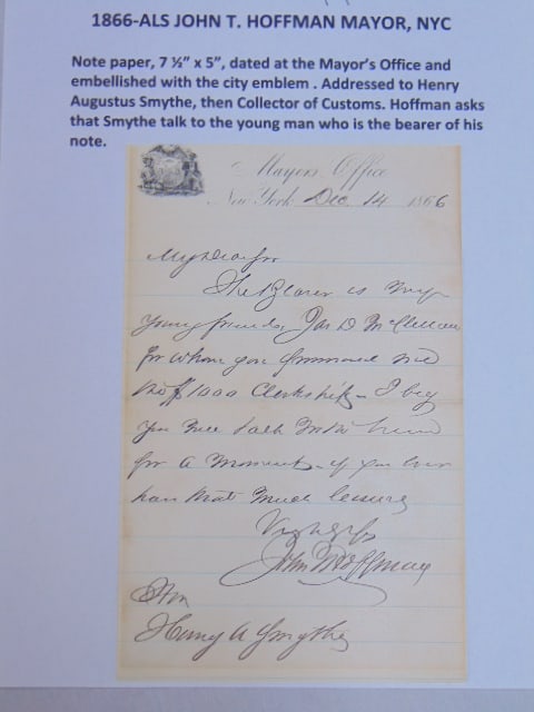ALS, John T. Hoffman, Mayor , NYC, 1866, dated at the mayor's office and embellished with the city's: ALS, John T. Hoffman, Mayor , NYC, 1866, dated at the mayor's office and embellished with the city's emblem, addressed to Henry Augustus Smythe, then collector of customs.