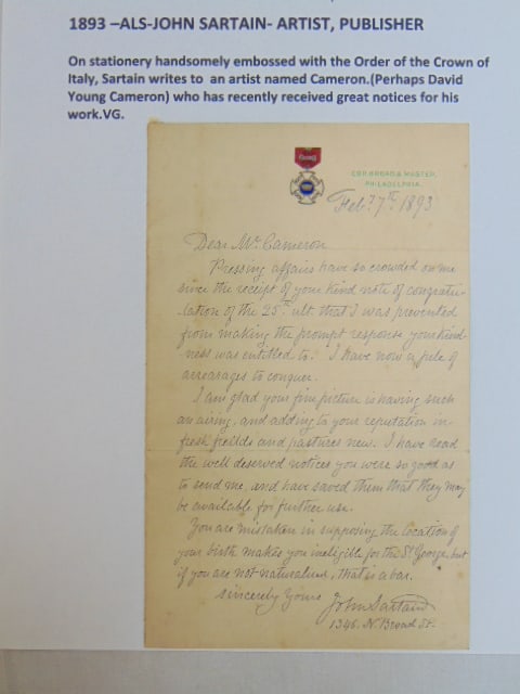ALS John Sartain, artist, publisher, 1893, on stationary embossed with the Order of the Crown of: ALS John Sartain, artist, publisher, 1893, on stationary embossed with the Order of the Crown of Italy, Sartain writes to an artist named Cameron (David Young Cameron ??) who has recently received gre