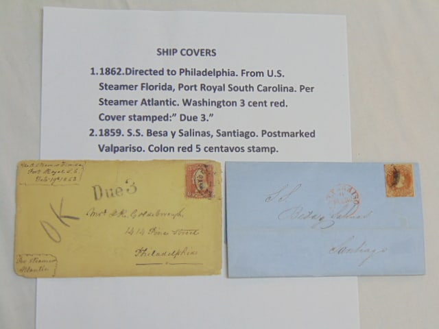 2 covers with ship, steamer marks, 1862 cover directed to Philadelphia from US Steamer Florida, Port: 2 covers with ship, steamer marks, 1862 cover directed to Philadelphia from US Steamer Florida, Port Royal South Carolina. Per steamer Atlantic, Washington 3 cent stamped "Due 3" & 1859 letter, S.S. B