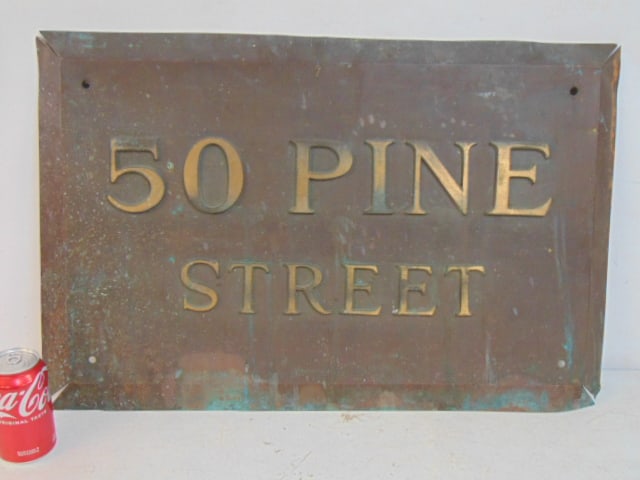 Copper street sign with brass raised letters, "50 Pine Street", 18" by 28.25": Copper street sign with brass raised letters, "50 Pine Street", 18" by 28.25"