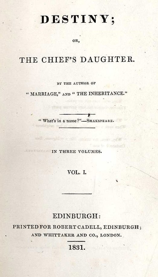 [Ferrier (Susan Edmondstone)] Destiny: or, The Ch: [Ferrier (Susan Edmondstone)] Destiny: or, The Chief's Daughter, 3 vols. 12mo Edin. 1831. First Edn., 3 hf. titles, attractive cont. hf. mor., tooled gilt spines; [Lister (Thos. Henry)] Granby. A Nove