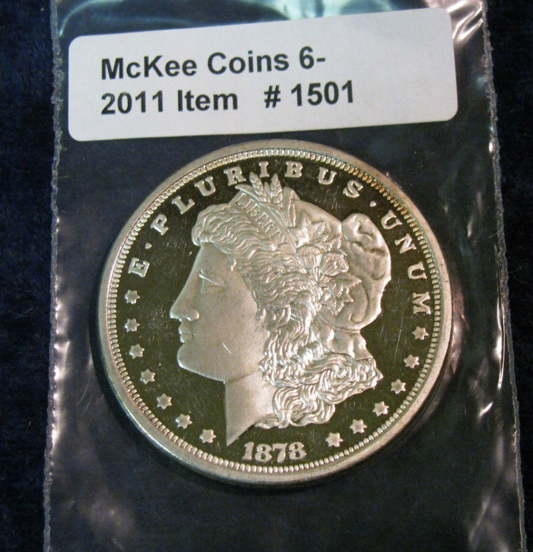 1501. 1878 Morgan Silver Dollar Copy. Proof Like.: 1501. 1878 Morgan Silver Dollar Copy. Proof Like.