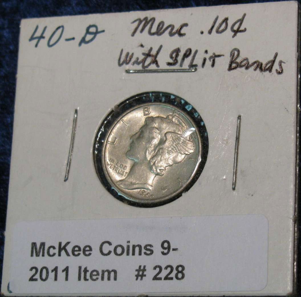 228. 1940 D Mercury Dime. AU 50. Split Bands.: 228. 1940 D Mercury Dime. AU 50. Split Bands.