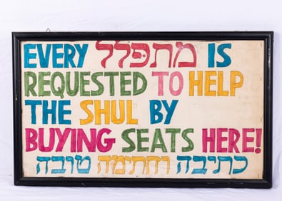 AN INTERNAL SYNAGOGUE SIGN. American, c. 1960. Requesting all the people that pray to buy a seat (in