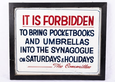 A SYNAGOGUE INTERIOR SIGN. American, c. 1920. Reminding attendees about the laws of the Sabbath.