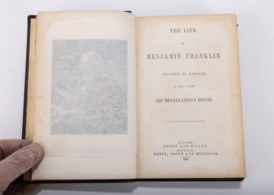 THE LIFE OF BENJAMIN FRANKLIN - Written By Himself to Which is added HIS MISCELLANEOUS ESSAYS.