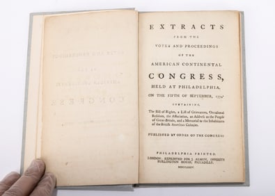 EXTRACTS FROM THE VOTES AND PROCEEDINGS OF THE AMERICAN CONTINENTAL CONGRESSHELD AT PHILADELPHIA ON