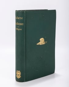 AN ARCTIC BOAT JOURNEY IN THE AUTUMN OF 1854. Isaac i. Hayes, MD. Published by Ticknor and Fields,