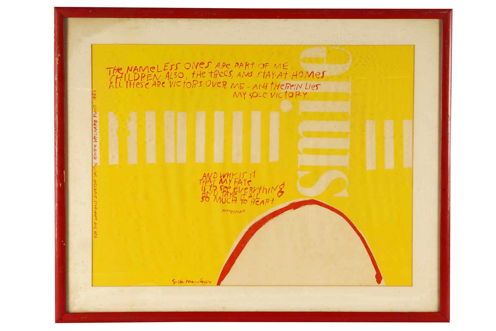 SISTER MARY CORITA (1918-1986): "SMILE": circa 1966, signed in printing Provenance: The Estate of Dr. Leon and Arlene Harris, 100% of proceeds to benefit UCLA Cotsen Institute of Archaeology Condition: rubbing to edge and discoloration to ma