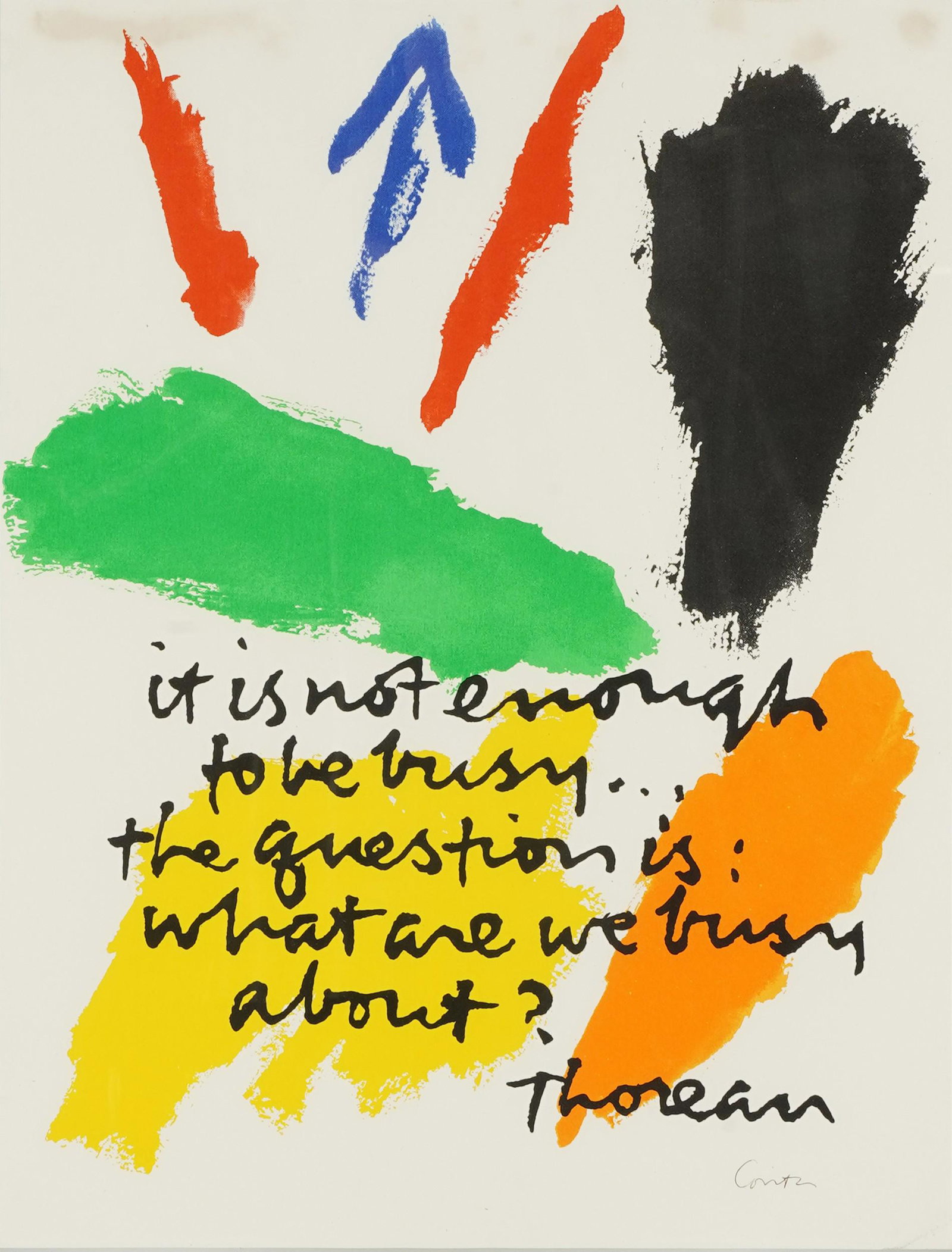 Sister Mary Corita Kent (American, 1918-1986): Thoreau "It Is Not Enough..." (1 of 7)