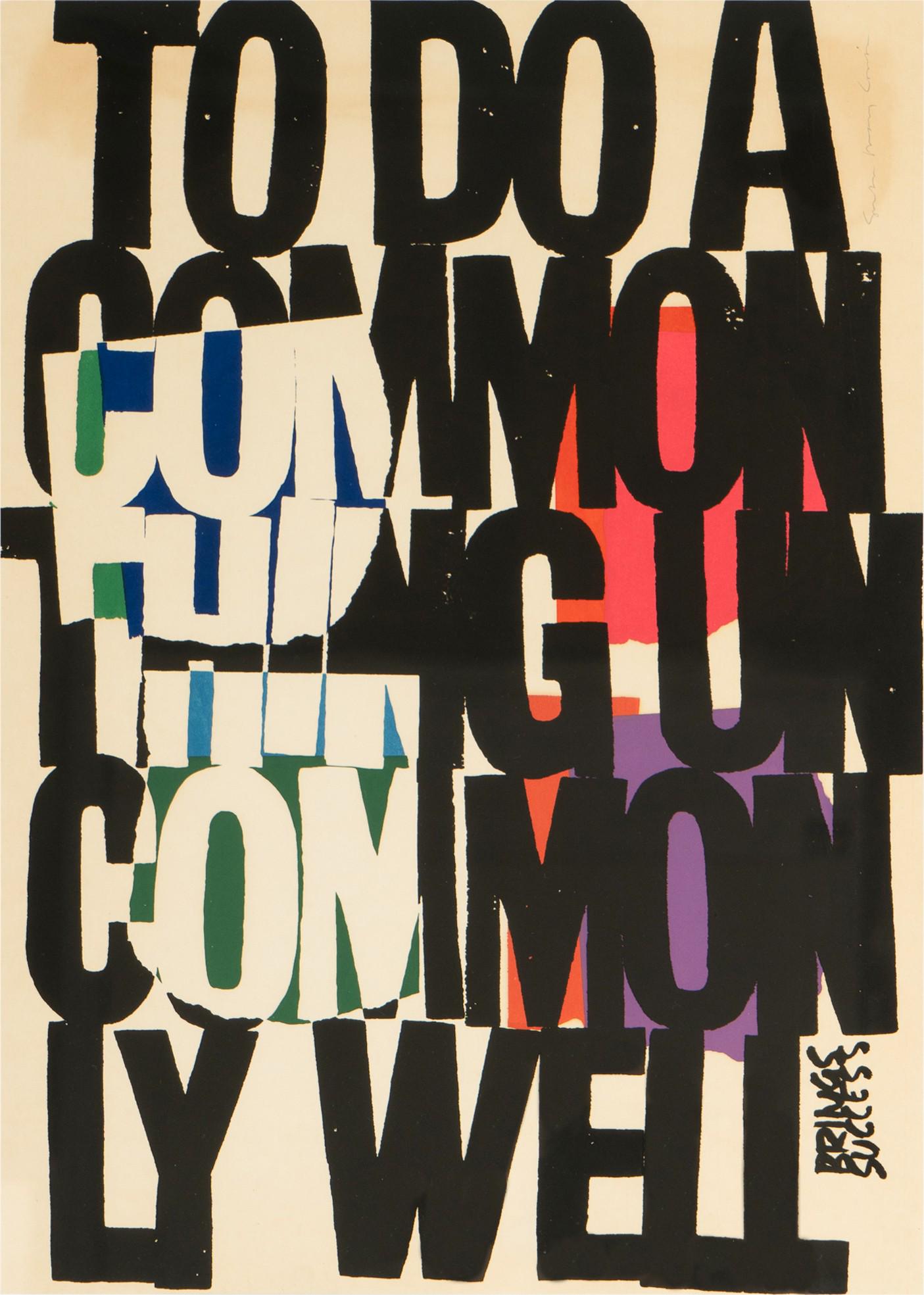 Sister Mary Corita Kent (American 1918-1986): Henry Heinz, "To Do a Common Thing..." (1 of 7)