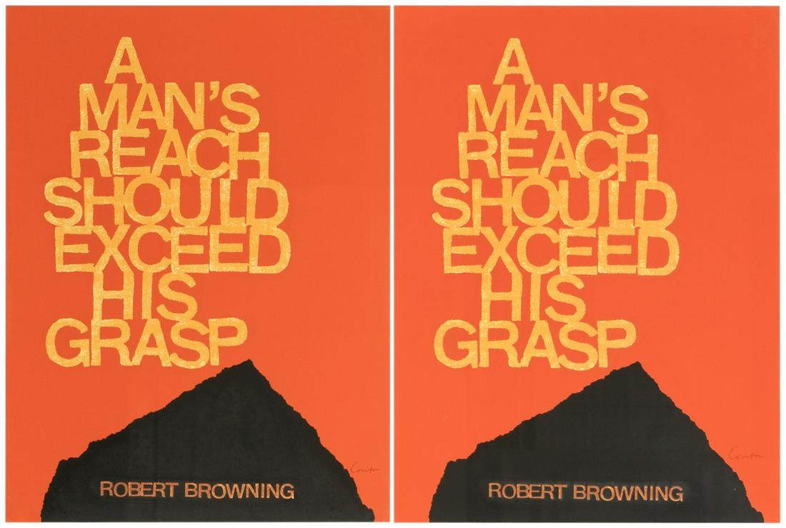 Sister Mary Corita Kent (American 1918-1986): Robert Browning (Two Works): Sister Mary Corita Kent (American 1918-1986): Robert Browning (Two Works) each: Robert Browning "A Man's Reach Should Exceed HIs Grasp"; a Westinghouse Commission; archive no. 70-W-14; 1970; color scr