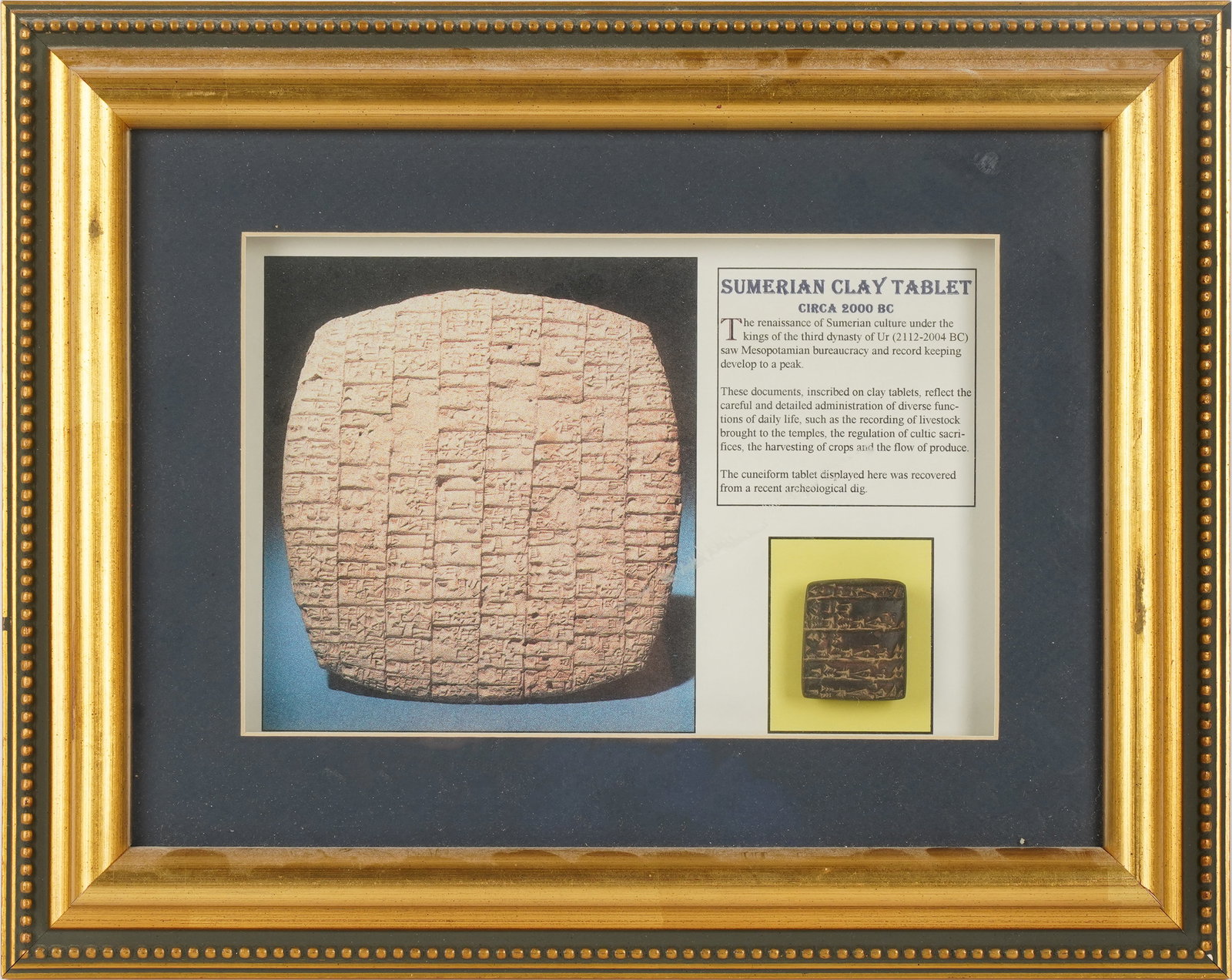 Framed Sumerian Tablet: the tablet mounted to paper backing and framed under glass Frame: 12 x 15 in. (30.5 x 38.1 cm.) Provenance: Property from the Estate of Gordon F. Taylor, an employee of the San Francisco Opera for ove