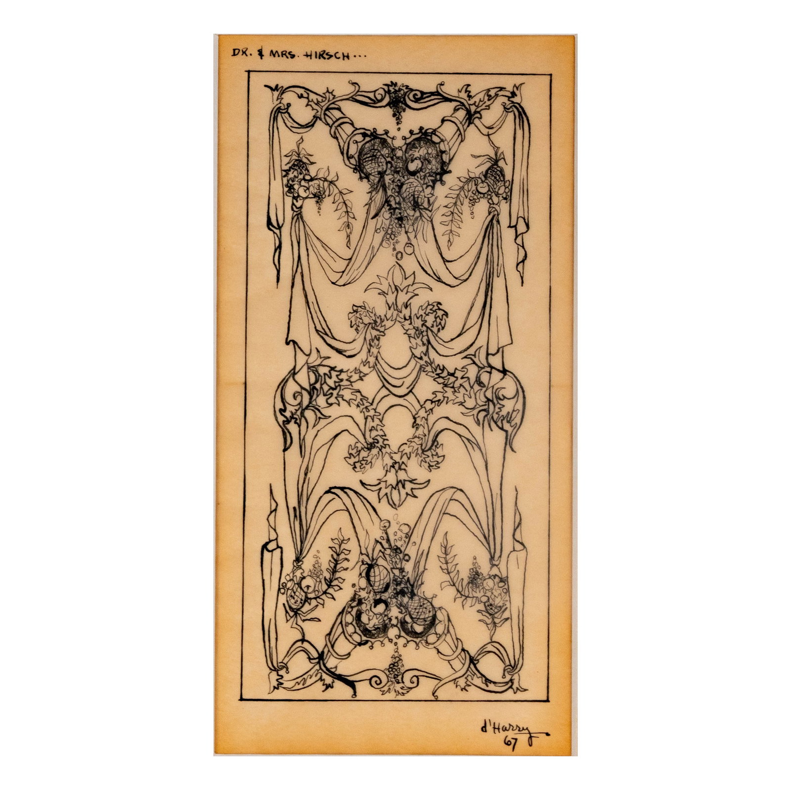 20th Century, Ornamental Design: drawing on paper, 1967, signed "d'Harry" and dated lower right, inscribed "Dr. & Mrs. Hirsch..." upper left, frame: 13 1/2 x 9 1/2 in.