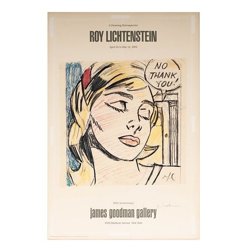 Roy Lichtenstein, 1923-1997, Signed Poster: A Roy Lichtenstein Signed Poster "Roy Lichtenstein: A Drawing Retrospective April 10 to May 12 1984", James Goodman Gallery, New York; signed in pencil lower right, and with MLLE blindstamp