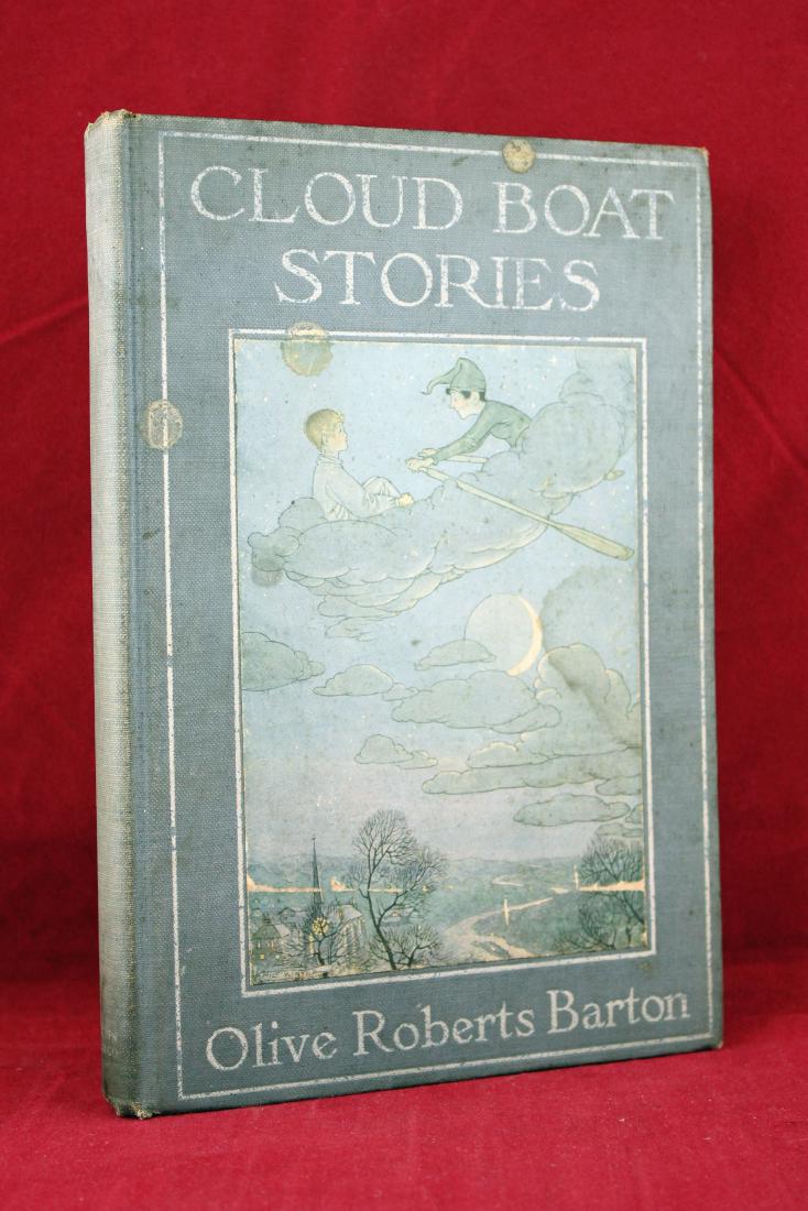 Cloud Boat Stories by Olive Roberts Barton - 1917: Cloud Boat Stories, 138pp, Olive Roberts Barton, Illustrations by Milo Winter, Houghton Mifflin Company, 1917. A book of 12 children's stories with 29 illustrations, 4 in color. Measures 9".