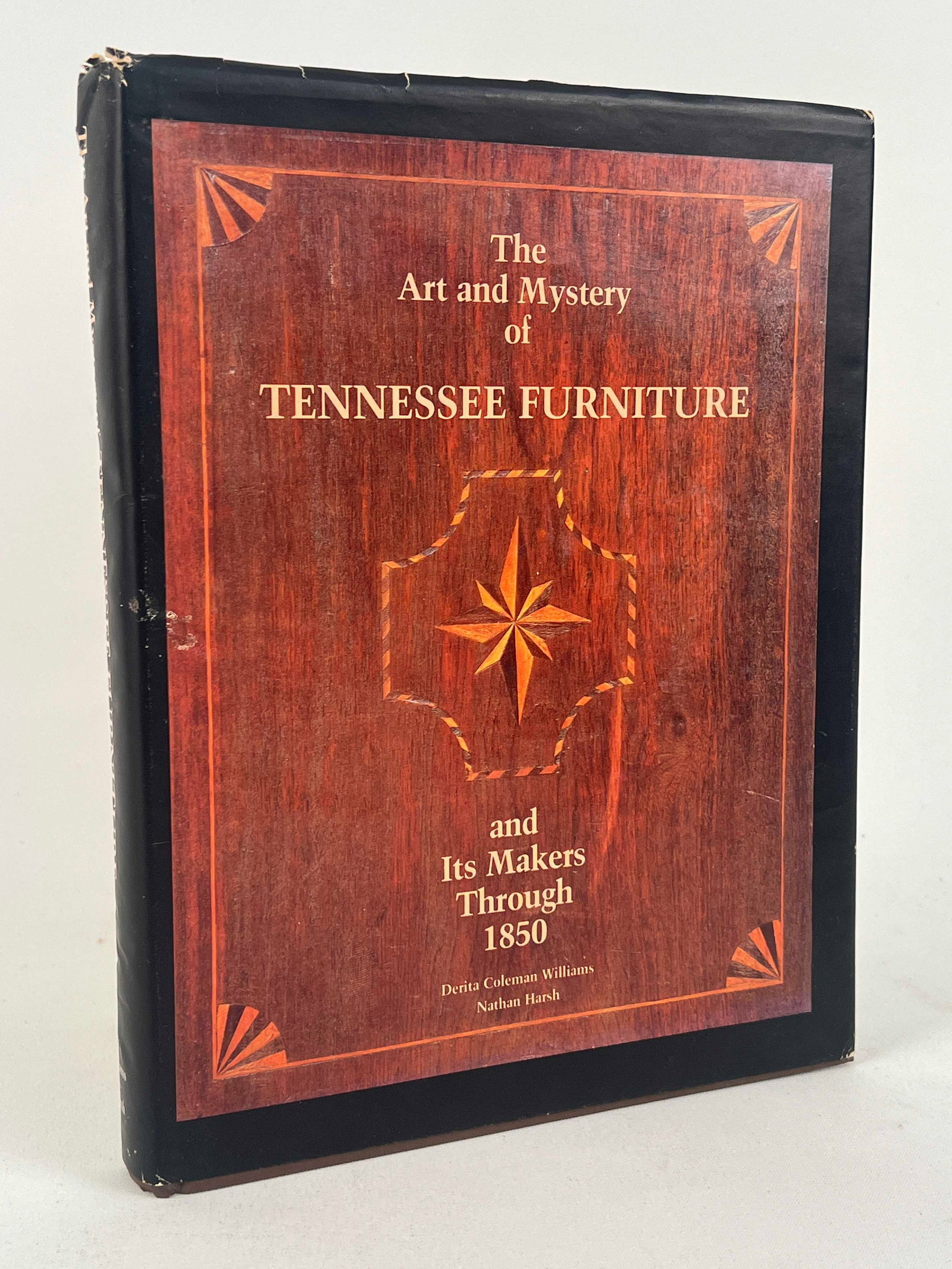 The Art and Mystery of TN Furniture and Its Makers: The Art and Mystery of Tennessee Furniture and Its Makers Through 1850 by. Derita Coleman Williams and Nathan Harsh; 1988. Published by Tennessee Historical Society Tennessee State Museum Foundation. 