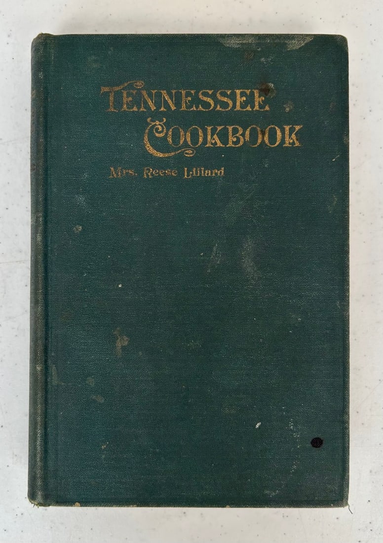 Tennessee Cookbook by Mrs. Reese Lillard c. 1922 (1 of 14)