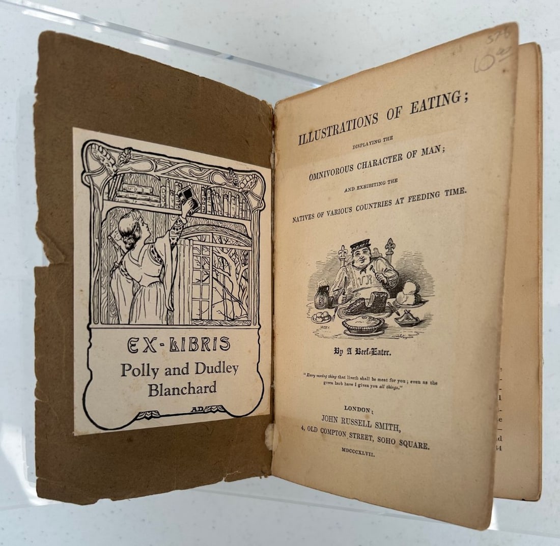 Scarce Illustrations of Eating by A. Beef-eater: Very Scarce Softcover Illustrations of Eating by A. Beef-eater (George Vasey) Booklet C. 1847 published by John Russell Smith, London. "Illustrations of Eating; Displaying the Character of Man; and Ex