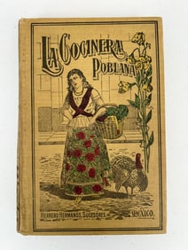 La Cocinera Poblana Mexican Cookbook c.1921