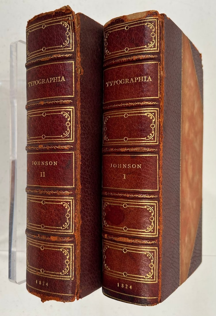 Typographia or the Printers Instructor by J. Johns: 2 Hardcover Volumes of Typographia or the Printers Instructor by J. Johnson published by Messrs. Longman, Hurst, Rees, Orme, Brown & Green, Paternoster Row London c. 1824 1st Edition Octavo Format. "I