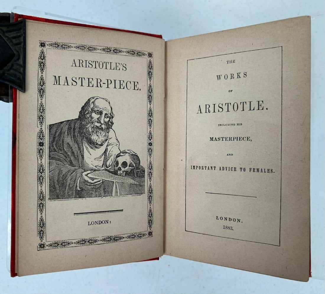 Privately Printed The Works of Aristotle, C. 1883: 1 Hardcover The Works of Aristotle Including his Masterpiece, and Important Advice to Females Privately Printed (likely L. Rene London) c. 1883 in red cloth cover (see condition). First published in 1