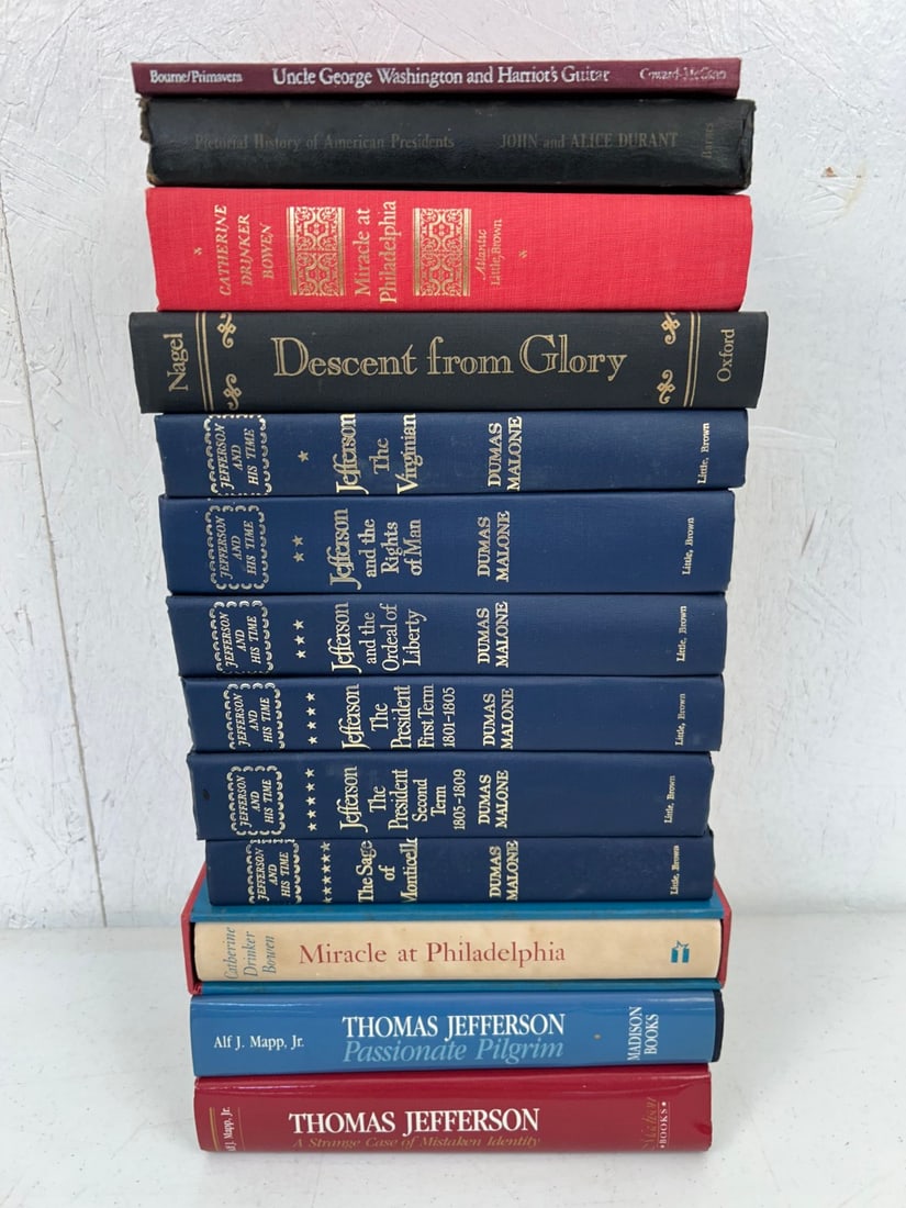 13 Thomas Jefferson and American President Books: 13 Books on Thomas Jefferson and American Presidents including Descent from Glory - Four Generations of the John Adams Family by Paul C. Nagel c. 1983; Uncle George Washington and Harriots Guitar by M