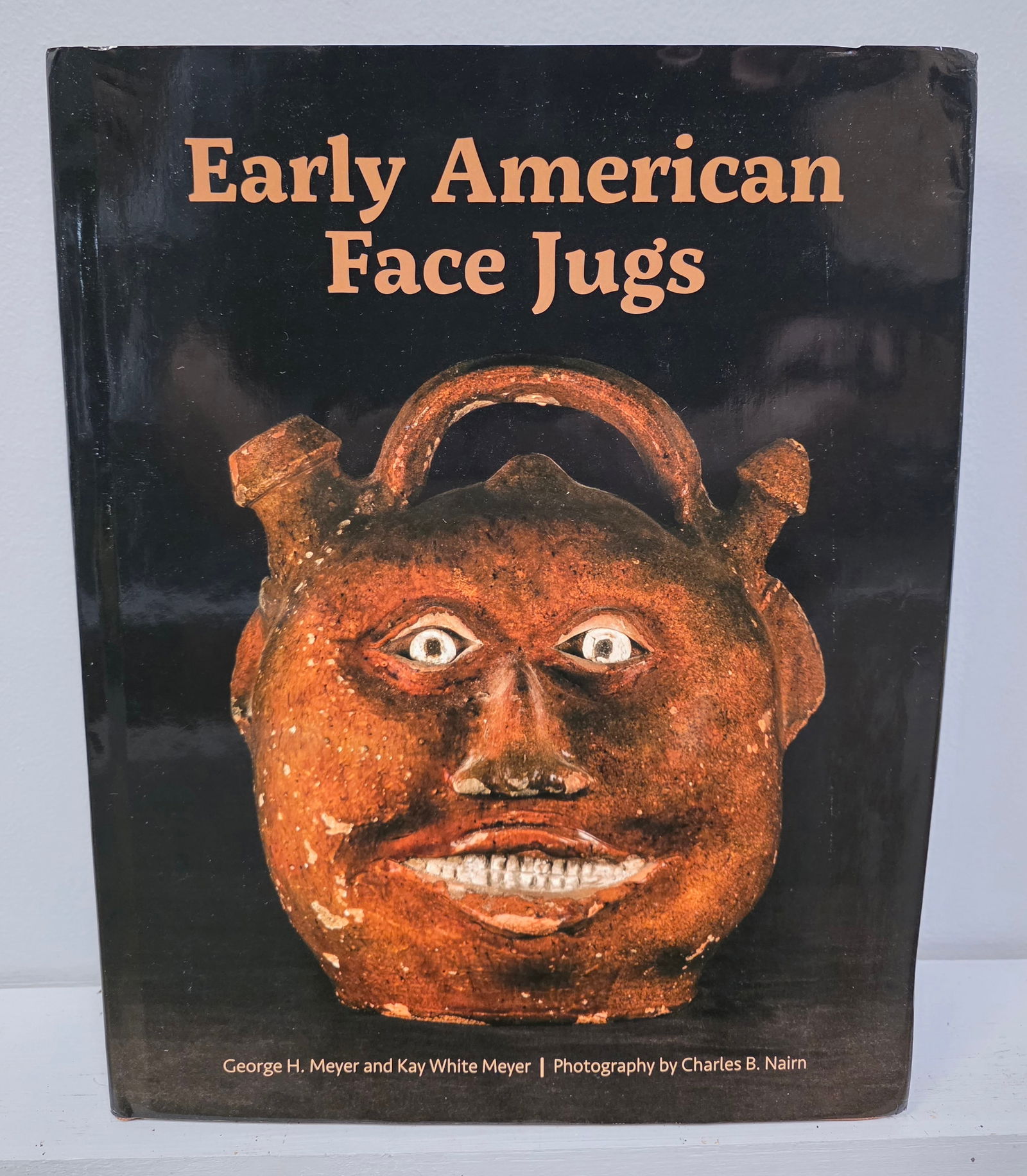 Early American Face Jugs Book: Early American Face Jugs Book By George Meyer & Kay White Meyer. Hardback Book