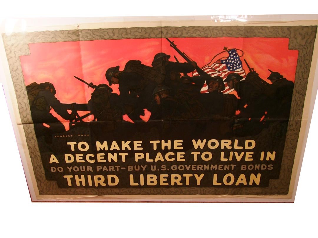 Herbert Paus World War I, 1917 Poster: "To Make The World A Decent Place To Live In." 3rd Liberty Loan. Niagra Lithography , Buffalo, N.Y. Folded since 1917 so colors are crisp, full margins. 56" x 36"