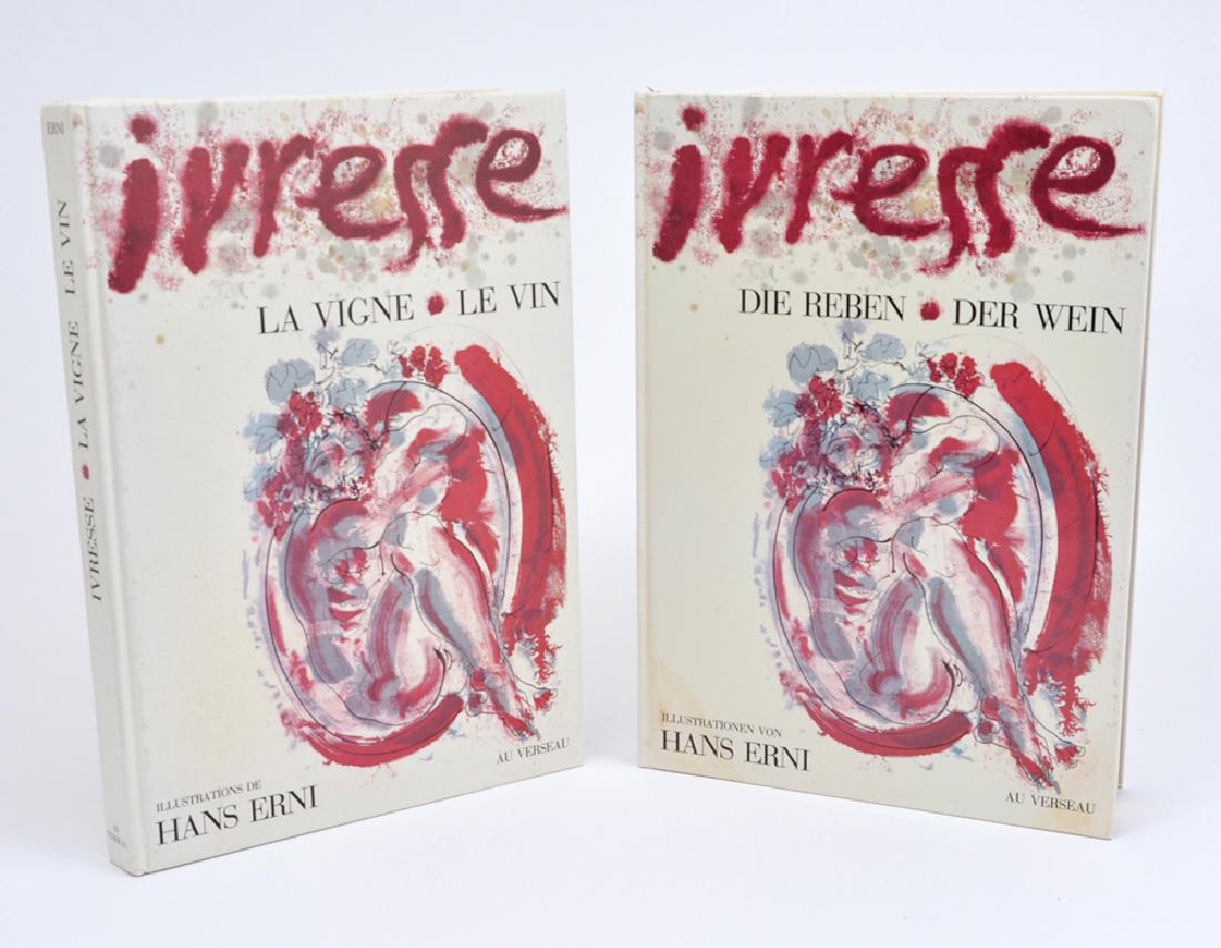 Two books: Ivrese La Vigne La Vin/ Die Reben Der Wein: Two books: Ivrese La Vigne Le Vin (in French) and Die Reben Der Wein (in German), "Drink the vine, the wine" and "The vines of the wine", illustrations by Hans Erni. Both with dedication to Mondavi, a