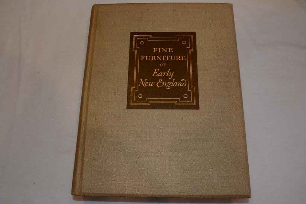 The Pine Furniture of Early New England: Limited Printing Book Titled: The Pine Furniture of Early New England. Author: Kettell, Russell Hawes. Binding: Hard Cover. First Edition. Publishing Place: Garden City. Year: 1929. Limited printing, 