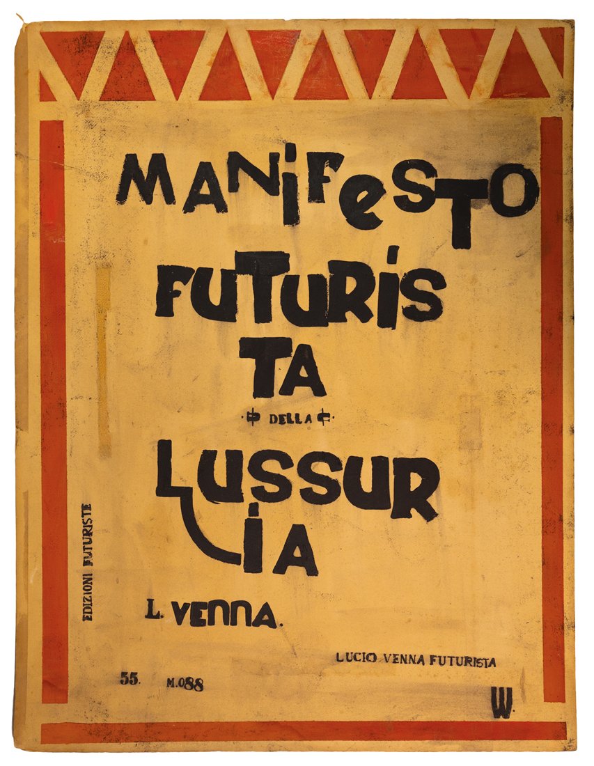 Lucio Venna Landsmann: Lucio Venna Landsmann. Bozzetto Manifesto futurista della lussuria. 1917 ca. Tempera e inchiostro su cartone. mm 740x580. Iscrizioni: “Manifesto futurista della lussuria. L. Venna. Lucio Venna f