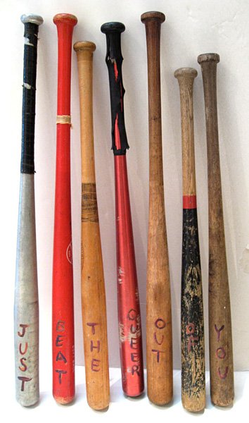 Karen Finley Just beat the queer out of you: 7 baseball bats Signed and dated in ink Provenance: From the Estate of Stuart Katz
