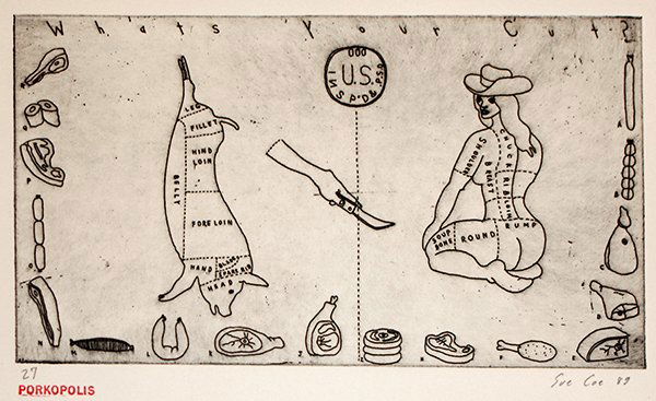 036: Sue Coe, Porkopolis #27, 1989: Hand-pulled aquatint etching Signed and dated on recto in pencil Image: 5 x 8.75 inches; Framed: 24 x 17 inches