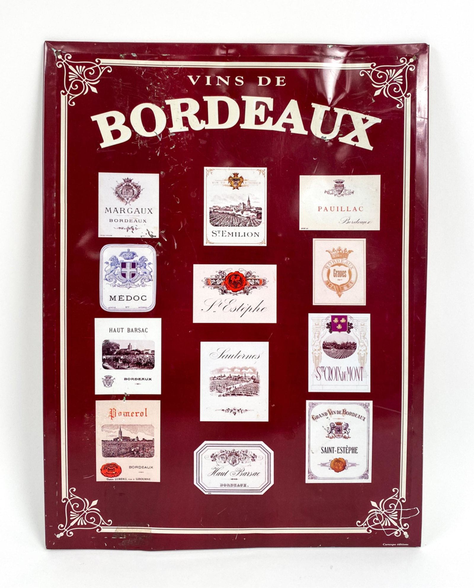 FRENCH VINTAGE PLAQUE OF BORDEAUX WINE: Vins de Bordeaux. Late 1950's plaque made in Paris. Dimensions: H 16" x W 11.75" Condition: Dents, bends, scratches, and wear.