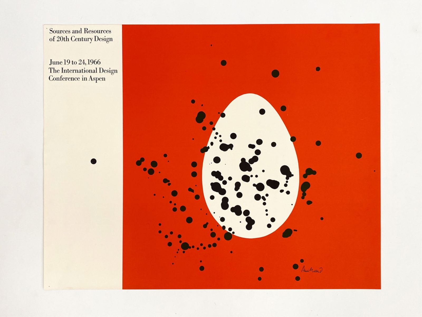 AFTER PAUL RAND 1966 POSTER: Lithograph poster for International Design Conference in Aspen. Featuring design by Paul Rand, signed in the plate. Dimensions: H 24" x W 30.5" Condition: Good color. Some handling marks. A couple lig