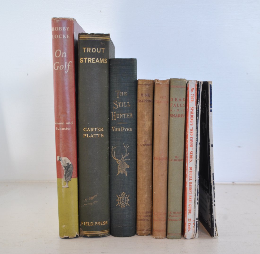 GROUPING OF 9 SPORTS BOOKS: Bobby Locke on Golf, Trout Steams by W. Carter Platts, The Still Hunter by Theodore S. Van Dyke, Mink Trapping by A.R. Harding, Fox Trapping, Deadfalls & Snares by A.R. Harding, Spalding's Athletic Li