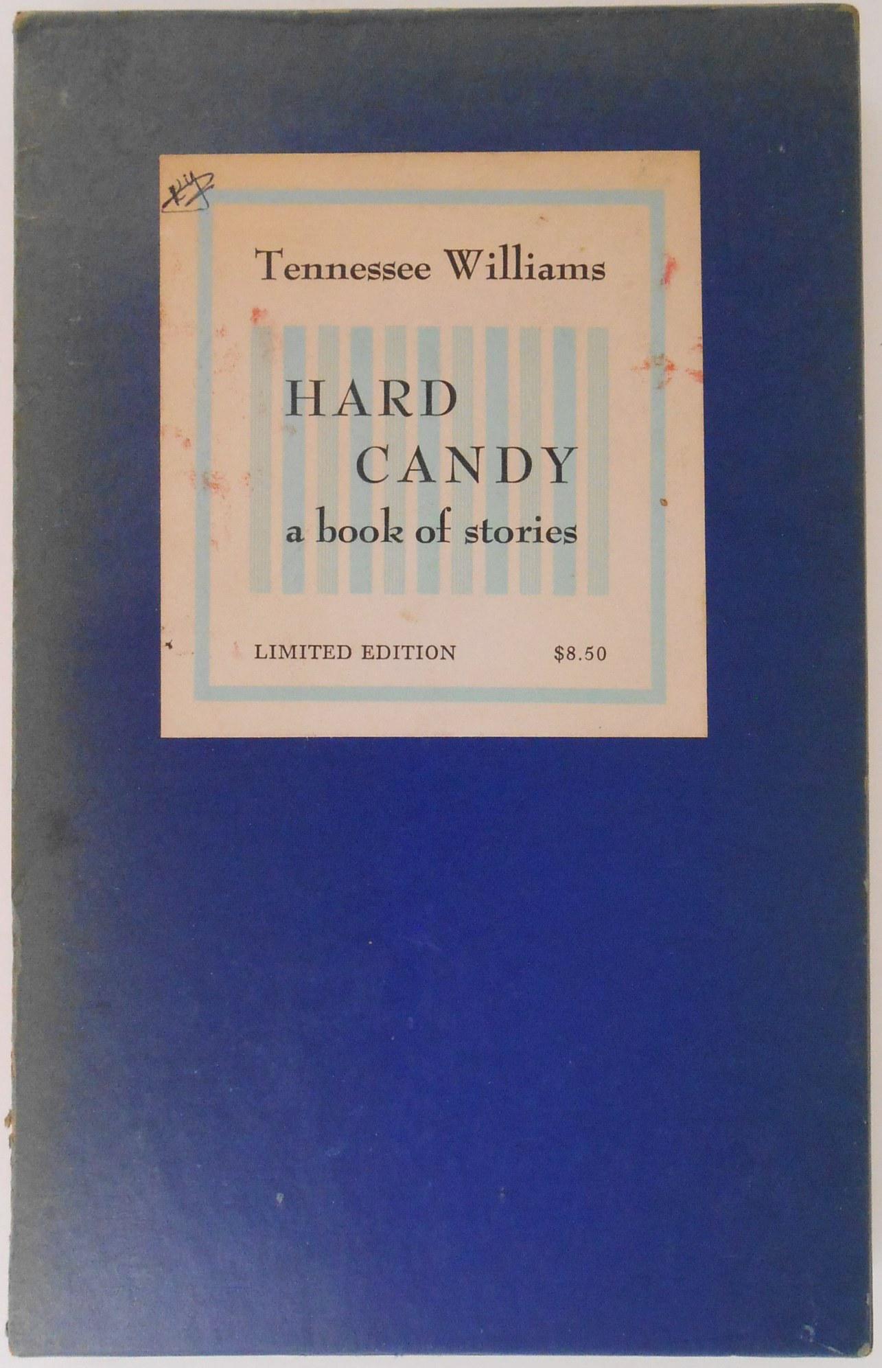 Hard Candy, First Edition: Hard Candy by Tennessee Williams. Published by New Directions, 1954. First edition. Original slip case.