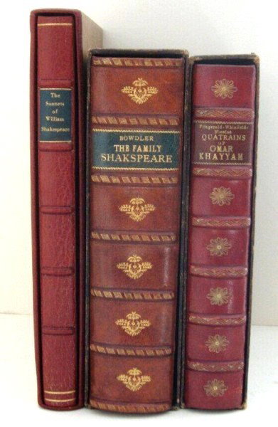 Lot Of Three Books: The Sonnets of William Shakespeare, The Heritage Press, New York "The Family Shakespeare by Thomas Bowdler, 1889 "Quatrains of Omar Khayam," M. Walter Dunne, Publisher Custom leather bindings with sli